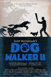 Dog Walker II: Shadow Pack- 2016